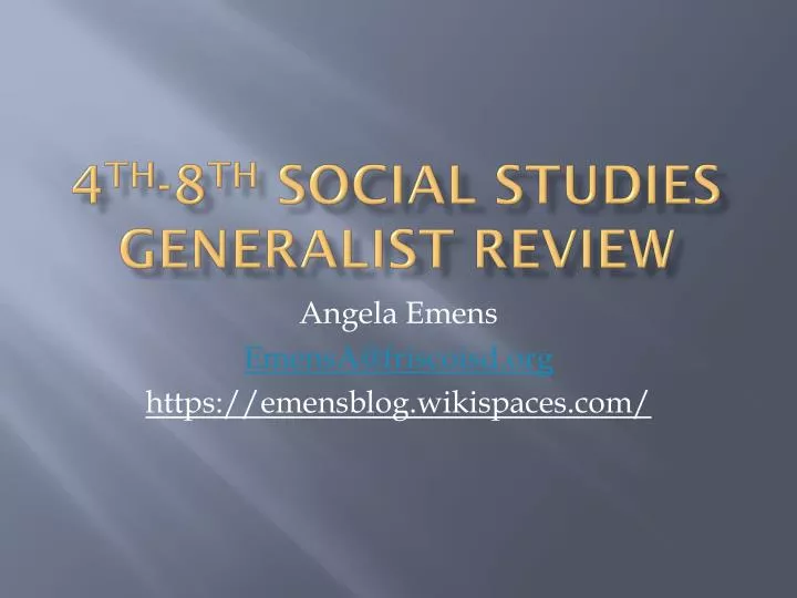 4 th 8 th social studies generalist review