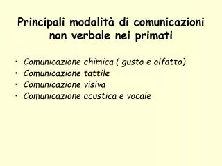 principali modalit di comunicazioni non verbale nei primati