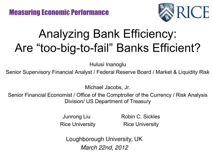 analyzing bank efficiency are too big to fail banks efficient