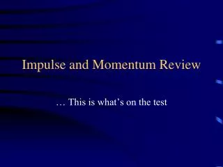 impulse and momentum review