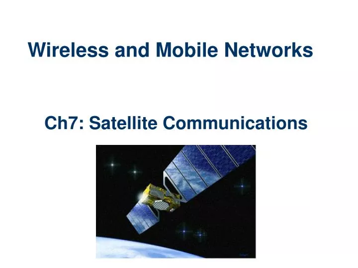 ch7 satellite communications