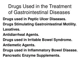 Drugs Used in the Treatment of Gastrointestinal Diseases
