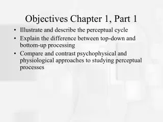 Objectives Chapter 1, Part 1