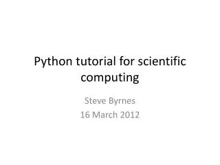 Python tutorial for scientific computing