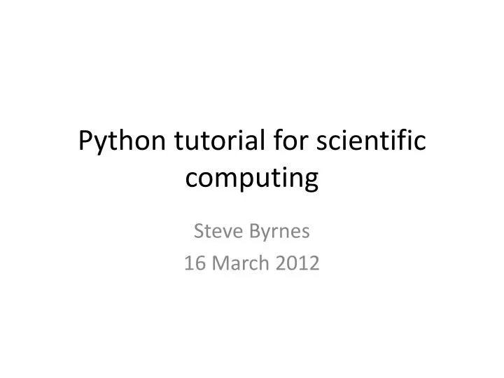 python tutorial for scientific computing