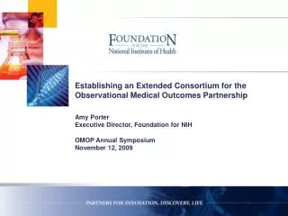 Establishing an Extended Consortium for the Observational Medical Outcomes Partnership
