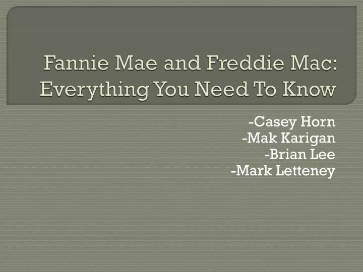 fannie mae and freddie mac everything you need to know