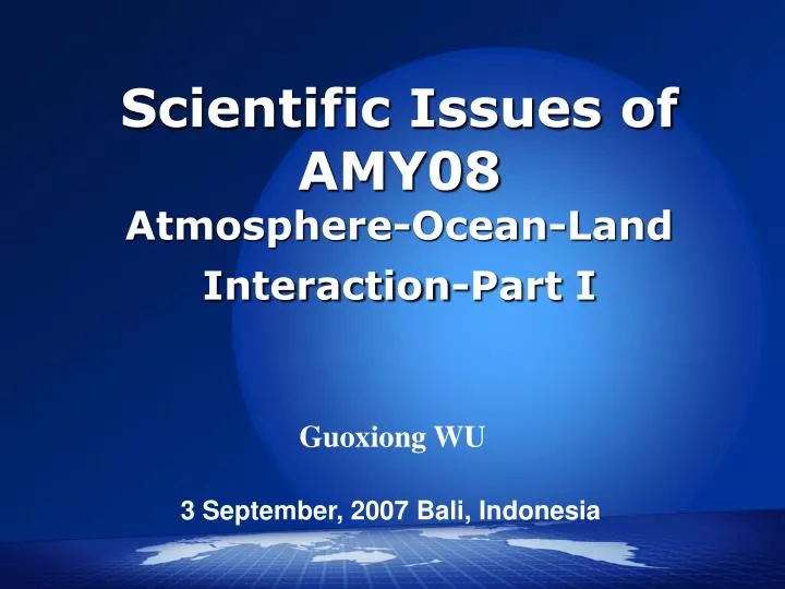 scientific issues of amy08 atmosphere o cean l and i nteraction part i
