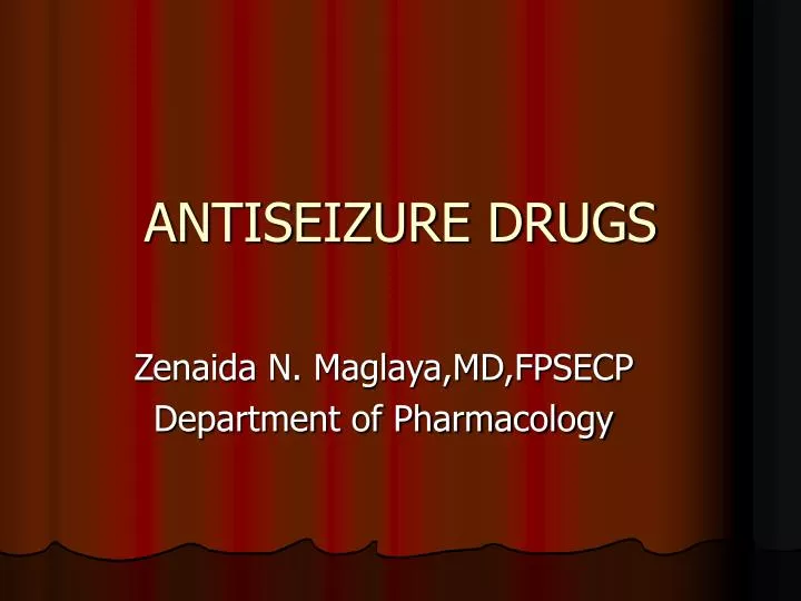 antiseizure drugs