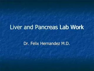 Liver and Pancreas Lab Work