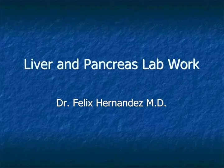 liver and pancreas lab work
