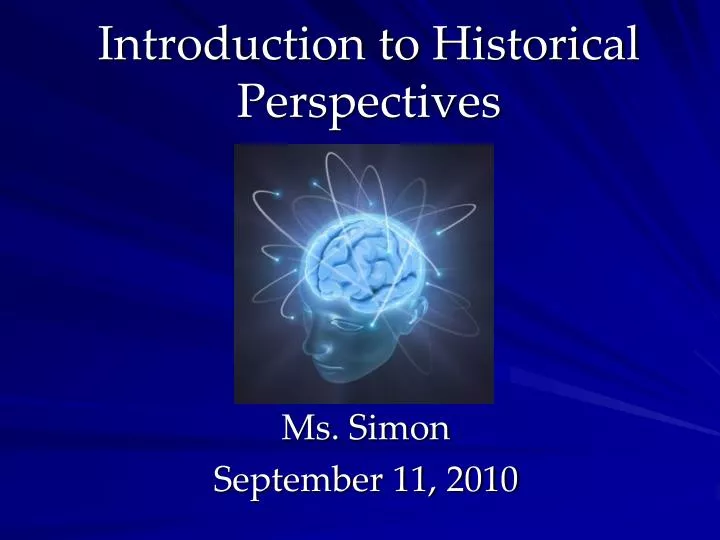 introduction to historical perspectives