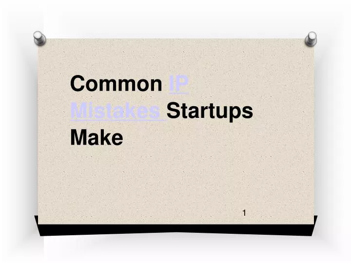 common ip mistakes startups make