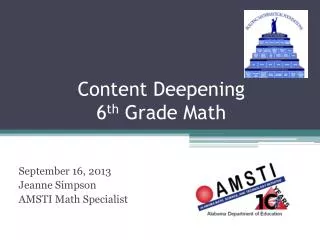 Content Deepening 6 th Grade Math