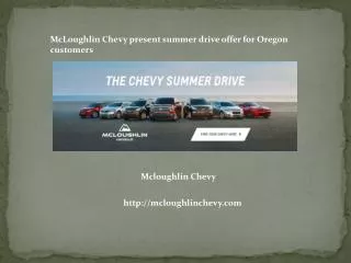 McLoughlin Chevy present summer drive offer for Oregon