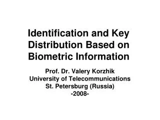 Identification and Key Distribution Based on Biometric Information