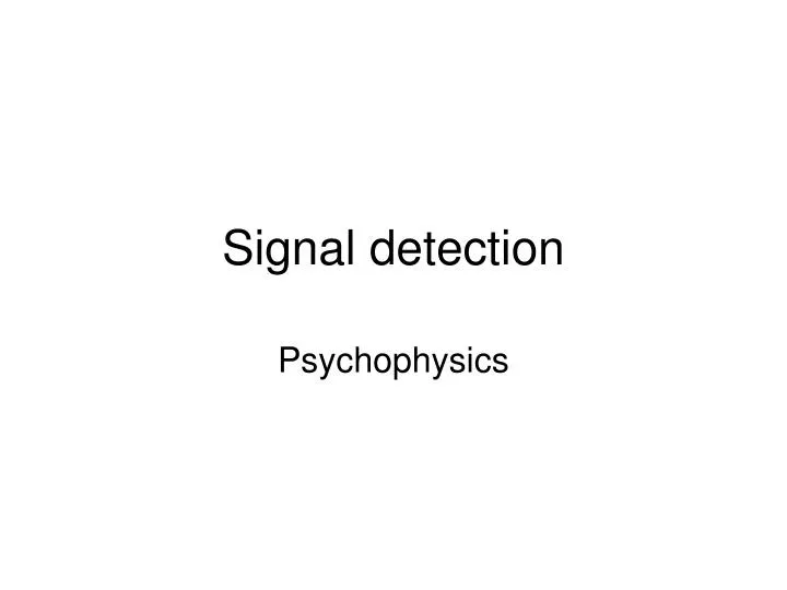 signal detection