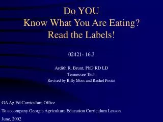 Do YOU Know What You Are Eating? Read the Labels!