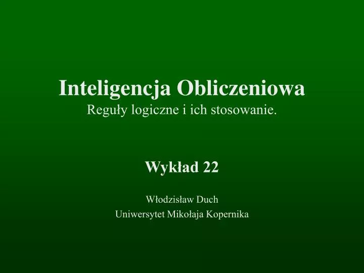 inteligencja obliczeniowa regu y logiczne i ich stosowanie