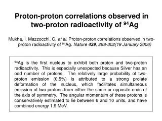 Proton-proton correlations observed in two-proton radioactivity of 94 Ag