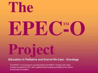 The EPEC-O Project Education in Palliative and End-of-life Care - Oncology