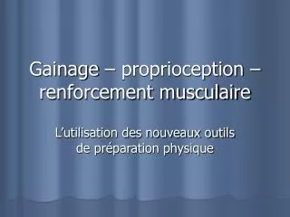 gainage proprioception renforcement musculaire