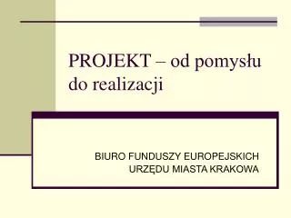 projekt od pomys u do realizacji