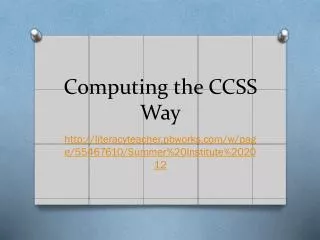 Computing the CCSS Way