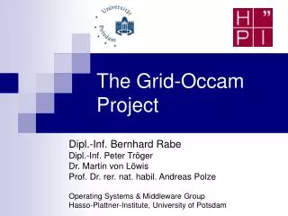 The Grid-Occam Project