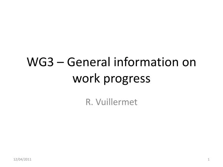 wg3 general information on work progress