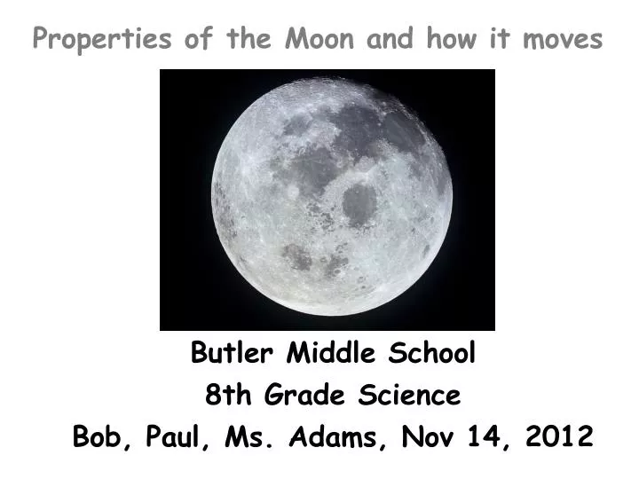 properties of the moon and how it moves