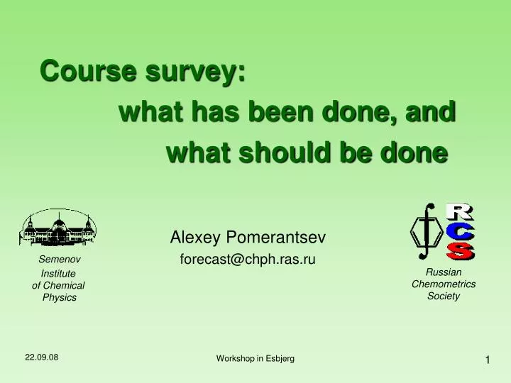 course survey what has been done and what should be done