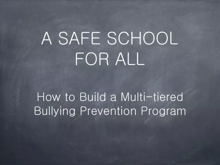 a safe school for all