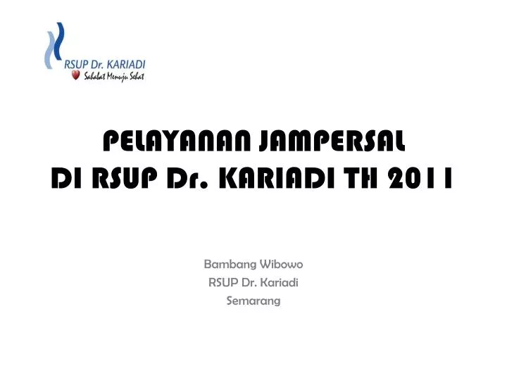 pelayanan jampersal di rsup dr kariadi th 2011
