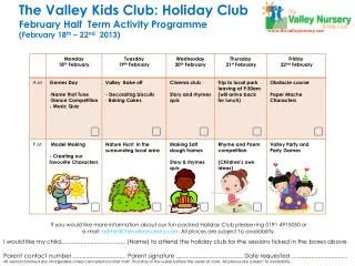If you would like more information about our fun packed Holiday Club please ring 0191 4915050 or