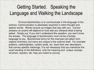 Getting Started. Speaking the Language and Walking the Landscape