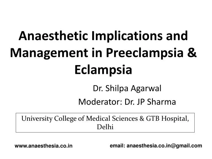 anaesthetic implications and management in preeclampsia eclampsia