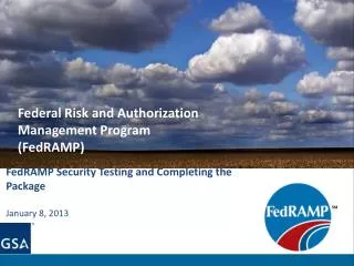 Federal Risk and Authorization Management Program (FedRAMP)