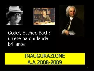 inaugurazione a a 2008 2009