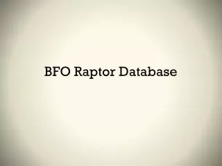 BFO Raptor Database