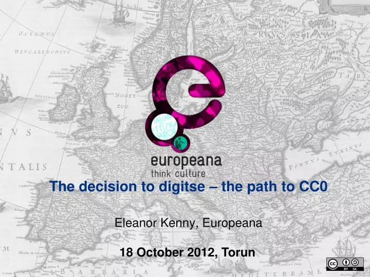the decision to digitse the path to cc0