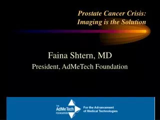 Prostate Cancer Crisis: Imaging is the Solution