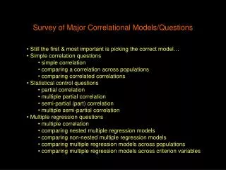 Survey of Major Correlational Models/Questions