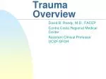 Trauma Overview - slide 1