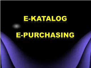 E-KATALOG E-PURCHASING