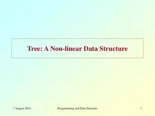 Tree: A Non-linear Data Structure