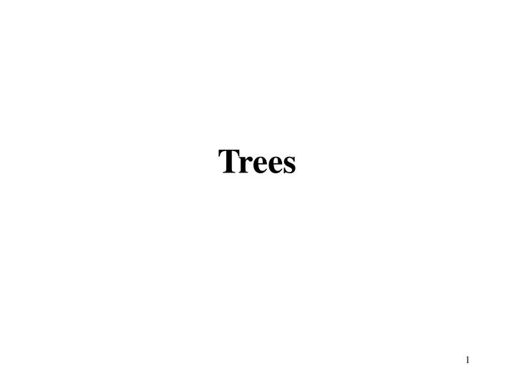 trees