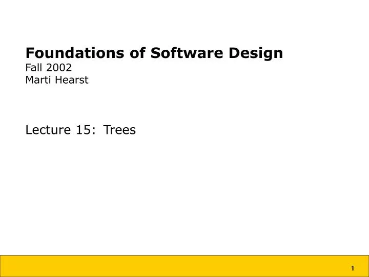 foundations of software design fall 2002 marti hearst