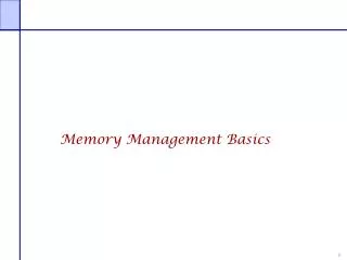 Memory Management Basics