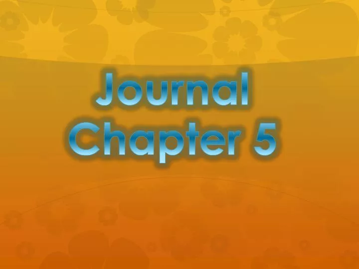 journal chapter 5